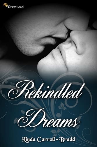 A Dream of Rekindled Romance